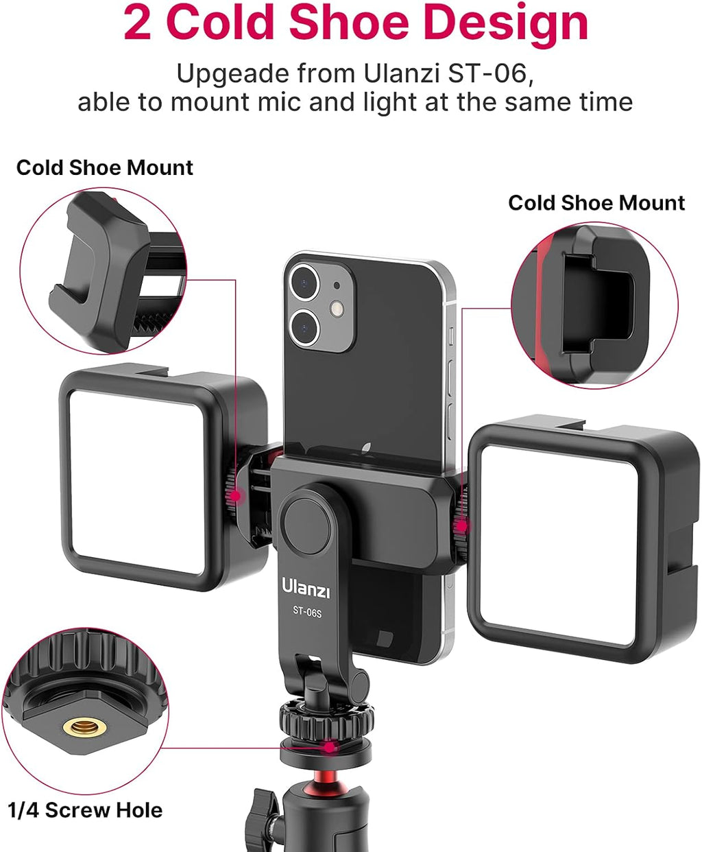 Phone Tripod Mount Holder for iPhone - ULANZI ST-06S Camera Hot 2 Cold Shoe Phone Mount Compatible for iPhone Android Sony Canon DJI Ronin S/SC Zhiyun Gimbals